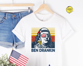 Ben Drankin Shirt: Funny Patriotic 4th of July Tee