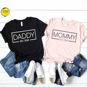 Dady Mommy Est.2024 Shirt, Daddy Shirt , Mommy Shirt, Cute Family Shirt, Gender Reveal, Baby Shower Tee, Mothers day Gift, Fathers day Shirt