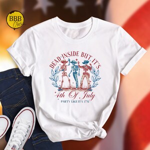 Dead Inside But it&#39;s 4th Of July Shirt, Party Like It&#39;s 1776 Shirt, 4th of July Tee, Patriotic Shirt, Dancing Skeleton Shirt, Western Shirt