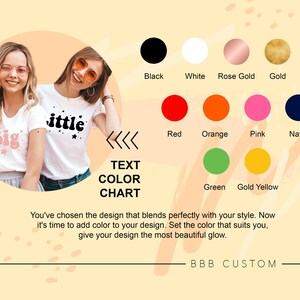 May include: Two white t-shirts with the words "Big" and "Little" in black text. A color chart shows various text color options for customizing the shirts.