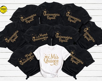 Mis Quince Shirt, Quinceanera Matching Shirt, Mis Quince Squad Shirt, Mexican Birthday Party Tee, Mama Quinceanera Shirt, Mexican Girl Shirt