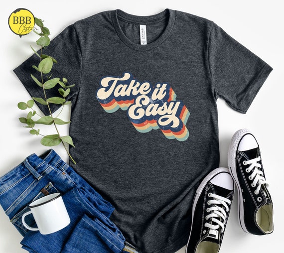 Take it Easy Shirt, 70s Shirt, 80s Shirt, Take it Easy, Retro Shirt, Vintage Shirt, Women's Vintage Shirt, Vintage Tee