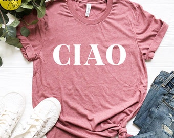 Ciao Bella Tee: Italian Hello Shirt, Funny Workout Tee