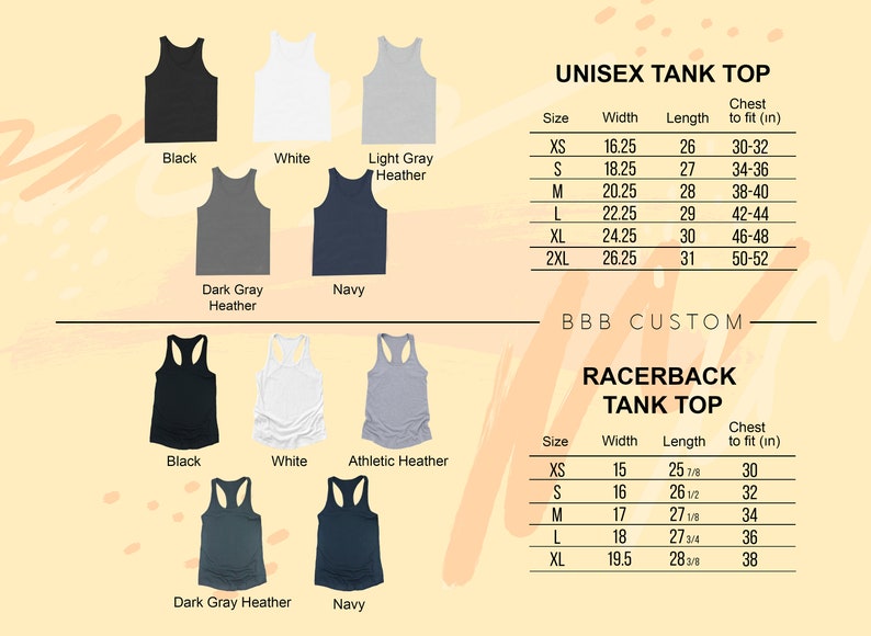 May include: A chart showing size charts for unisex tank tops and racerback tank tops. The chart shows the size, width, length, and chest measurements in inches. The tank tops are available in black, white, light gray heather, dark gray heather, navy, and athletic heather.