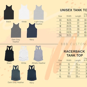 May include: A chart showing size charts for unisex tank tops and racerback tank tops. The chart shows the size, width, length, and chest measurements in inches. The tank tops are available in black, white, light gray heather, dark gray heather, navy, and athletic heather.