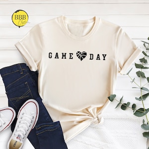 Game Day Basketball T-Shirt: Funny College Sports Tee