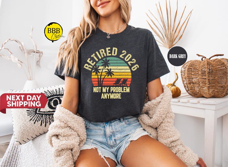 Retirement 2026 T-Shirt: Funny Retired Gift image 1