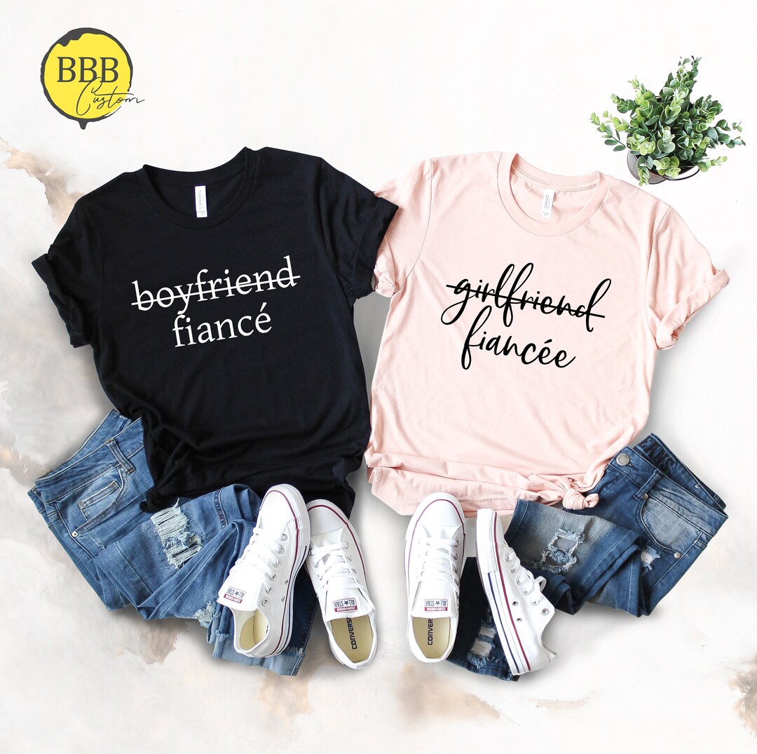 Girlfriend Fiancee Shirt, Boyfriend Fiance Shirt, Matching Couples ...