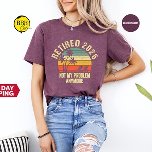 Retirement 2026 T-Shirt: Funny Retired Gift image 4
