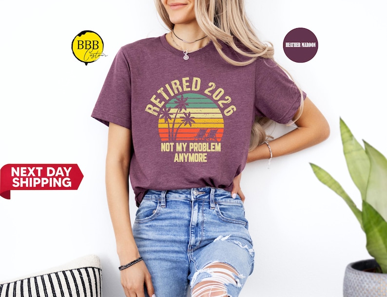 Retirement 2026 T-Shirt: Funny Retired Gift image 4