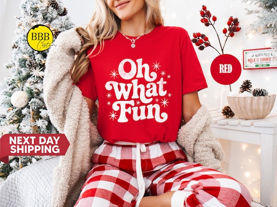Oh What Fun Shirt: Christmas Party Tee, Xmas Quote Gift
