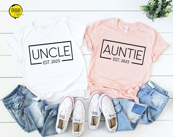 Auntie Uncle Est 2025 Shirts, New Auntie Shirt, New Uncle T-Shirt, Uncle Reveal Shirt, Aunt Reveal, Aunt & Uncle Shirts, Auntie Uncle Tees
