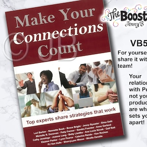 May include: A red book titled "Make Your Connections Count" with a white subtitle "Top experts share strategies that work". The book cover features photos of people interacting and working together. The book is for sale and has the title "VB5126" and the text "For yourself, or share it with your team! Your relationship with People - not your products - are what sets you apart!"