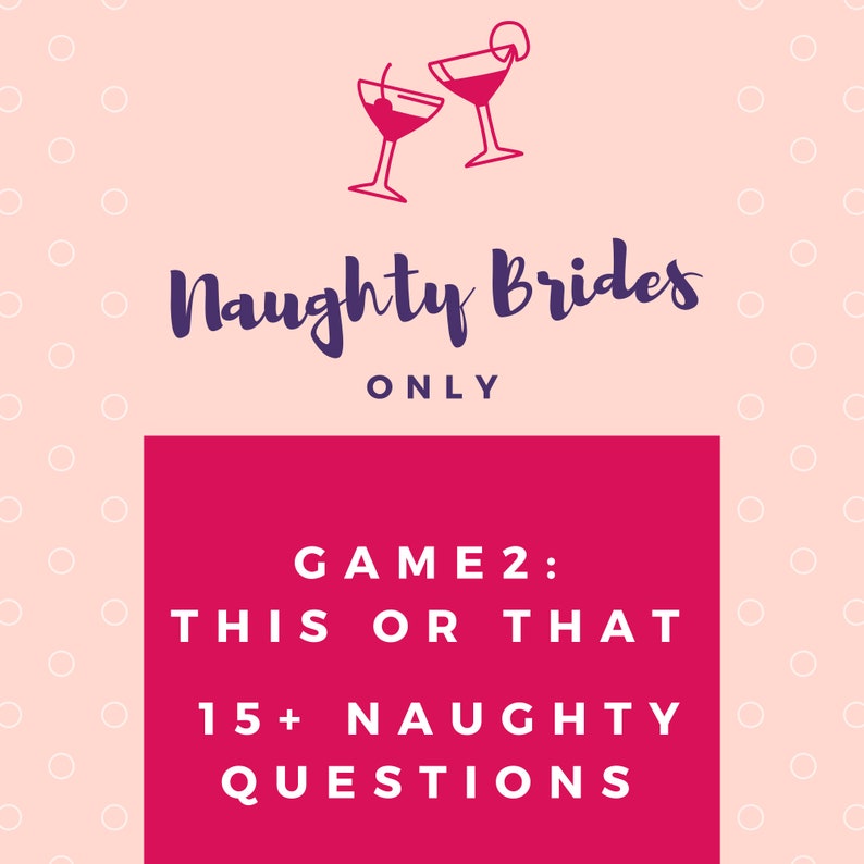 3 Dirty Bridal Shower, Naughty Hen Party, X Rated Dirty Bachelorette Party Printables Etsy