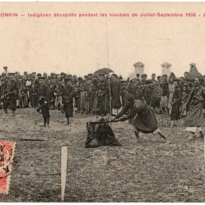 CPA Postcard Viet nam TONKIN Asia Indigenous Decapitated during the unrest of July September 1908 The Fatal Moment