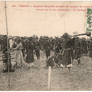 CPA Postcard Viet nam TONKIN Asia Indigenous Decapitated during the unrest of July September 1908 arrived at the execution site image 1