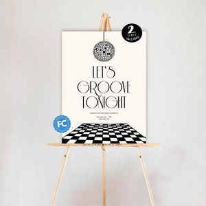 May include: A black and white printable sign with the text "Let's Groove Tonight" and a disco ball graphic. The sign also includes the text "Sophia's Bachelorette Weekend" and the dates "October 4th-7th".