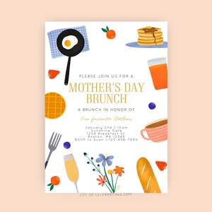 May include: A white invitation card with colorful illustrations of breakfast foods, flowers, and a glass of champagne. The text on the card reads "Please join us for a Mother's Day Brunch. A brunch in honor of our favorite mothers. January 2nd | 10am Sunshine Cafe 1234 Breakfast St. Boston, MA 12345 RSVP to Evon | 123-456-7890 Joy of Celebrating.com"