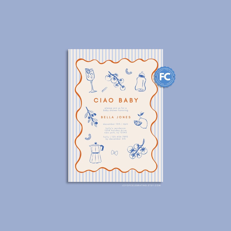 Peut inclure: Une invitation de f&ecirc;te pr&eacute;natale &agrave; rayures bleues et blanches avec le texte "Ciao Baby" et une illustration bleue d'un biberon, d'un verre de vin mousseux et d'une cafeti&egrave;re. L'invitation comprend le nom "Bella Jones" et les d&eacute;tails de la f&ecirc;te.
