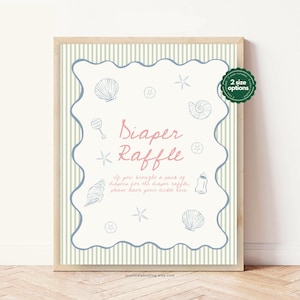 May include: A framed sign with a light green and white striped background. The sign has a wavy blue border and features the words "Diaper Raffle" in pink script. Illustrations of seashells, starfish, and a baby bottle are included.