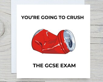 GCSE Good Luck Card, Best Wishes Card, Funny Exam Card, You're Going to Crush It, Good Luck in Your Exam Card, Leaving Cert Exam