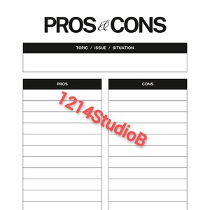 May include: A black and white printable pros and cons list template with the title "Pros & Cons" and the text "Topic / Issue / Situation" at the top. The template has two columns labeled "Pros" and "Cons" with lines for writing. The bottom of the template has a section labeled "Conclusion".