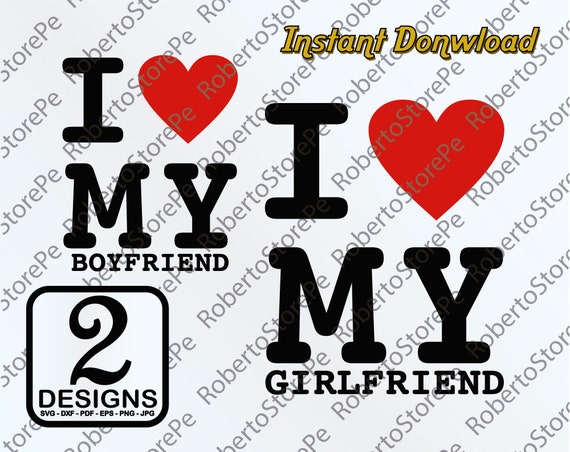 Download Vector I Love My Boyfriend I Love My Girlfriend Svg Couple Etsy