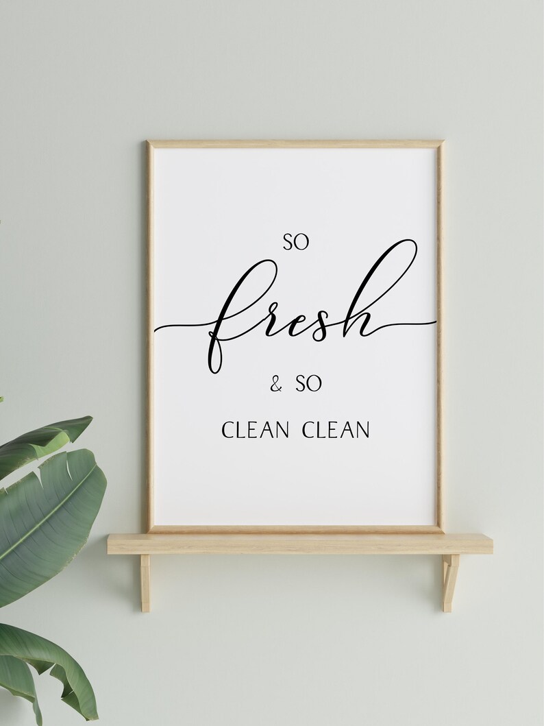 So Fresh and so Clean Clean PRINTABLE Art BATHROOM Wall Art Etsy So Fresh and so Clean Clean PRINTABLE Art BATHROOM Wall Art Etsy