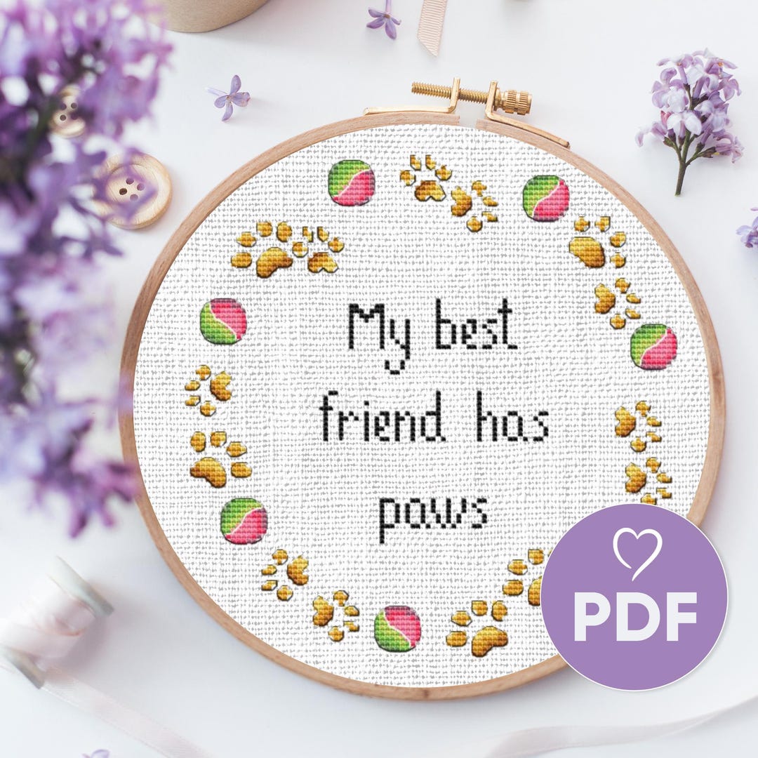 My Best Friend Has Paws Cross Stitch Pattern, Paw Print & Ball ...