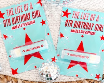 The Life of A Birthday Girl Lip Balm Party Favors -Goody Bag - Favor Bag - Balm - Gloss - Tween Party Birthday Era Party -Life of a Showgirl