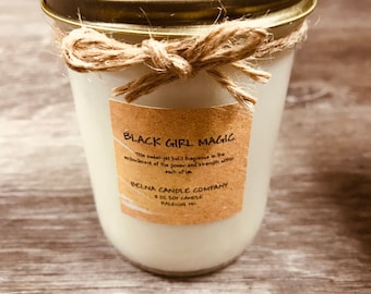 Black Girl Magic Candle 8 oz, regalo de cumpleaños, vela de soja, vela de cuidado personal, regalo nupcial, regalo de dama de honor, vela de declaración, regalo para ella