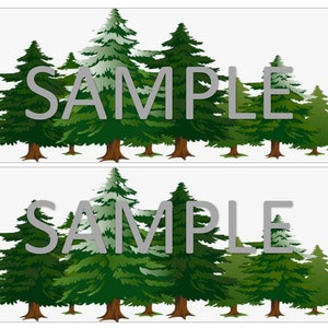 May include: Two rows of green pine trees with the word "SAMPLE" in gray text over the top of each row.
