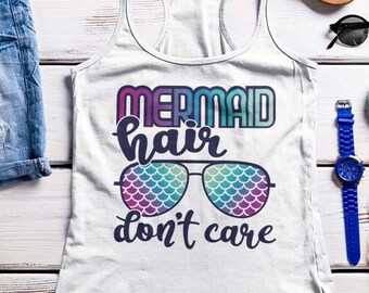Mermaid Hair Don't Care PNG, Beach Sublimation Design (Digital Download)