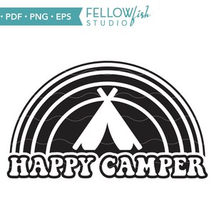 Happy Camper Svg, Camping Shirt Design, Camp Life Svg, Outdoor Shirt Svg, Hiking Svg, Adventure Svg, Family Vacation Svg, Camping Png