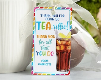Iced Tea Gift Tag Printable, Editable Teacher Appreciation Tags, Teacher Appreciation Week Tag, TEA-riffic Teacher Thank You Tag Download
