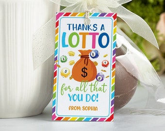 Printable Thanks A Lotto For All You Do Tag, Editable Teacher Appreciation Tags, Teacher Appreciation Week Tag, Staff Thank You Tag Download