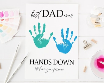 Best Dad Hands Down Printable, Handprint Art For Dad, Fathers Day Handprint Craft, DIY Gift For Dad, Handprint Fathers Day Gift Kids Toddler