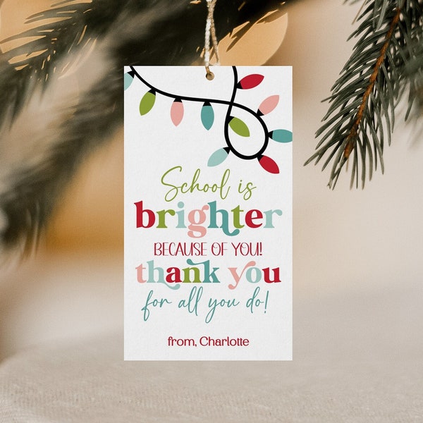 Candle Gift Tag Printable, School is Brighter Because of You, Editable Teacher Christmas Gift Tags, Holiday Staff Teacher Appreciation Tags