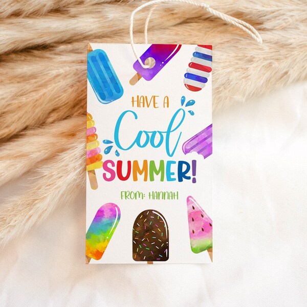 Last Day Of School Printable Tags, Editable Have A Cool Summer School Tags, End Of School Year Tags, Classmate Popsicle Tag Instant Download