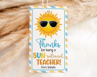 Editable SUN-sational Teacher Gift Tag, End Of Year Appreciation Thank You Tag, Sunshine Thank You Tags Printable, Teacher Appreciation Tags