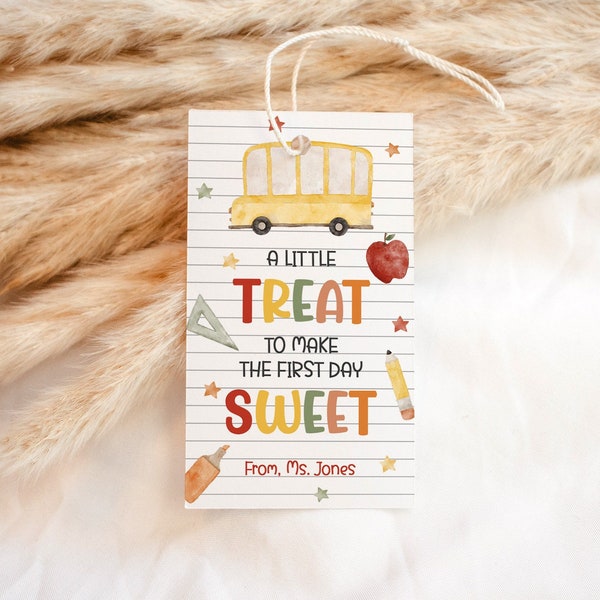 A Little Treat to Make the First Day Sweet Tag, Printable First Day of School Gift Tag, Back to School Tags Editable, School Treat Bag Tag
