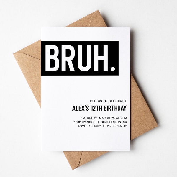 Bruh Birthday Invitation, Editable Boy Birthday Invitation, 12 Year Old Preteen Birthday Invite, Teen Boy Party Any Age Digital Download