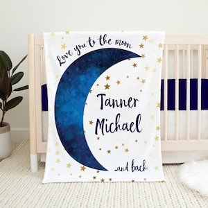 Personalized Moon Baby Blanket,  Love You To The Moon And Back, Boy Baby Blanket, Moon Stars Nursery, Baby Shower Gift, Moon Crib Bedding