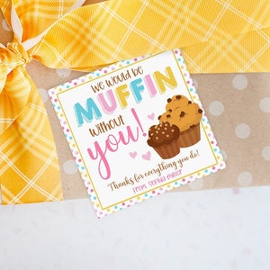 Druckbares Muffin Dankeschön-Tag, wir wären Muffin ohne Sie Tags, bearbeitbare Geschenkanhänger zum Jahresende für Lehrer, druckbare Schulgeschenkanhänger