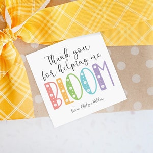 Thank You For Helping Me Bloom Tag, Editable Teacher Appreciation Tags, Printable Thank You Tag, Teacher Thank You Gift Tag Instant Download