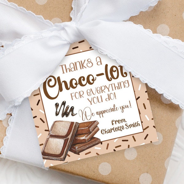 Chocolate Gift Tag Template, Printable Teacher Gift Tag, Editable Chocolate Teacher Appreciation Tag, Thanks A Choco-Lot Staff Appreciation