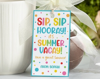 Sip Sip Hooray It's Summer Vacay Tags Printable, Editable End Of School Year Teacher Gift Tag Template, Reusable Straw Tags, Thank You Tags