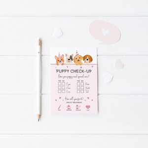 May include: A pink and white printable puppy check-up card with four cartoon dogs wearing party hats. The card has a checklist with the text "Does your puppy need special care?" and "How will you fix it? Circle treatment".