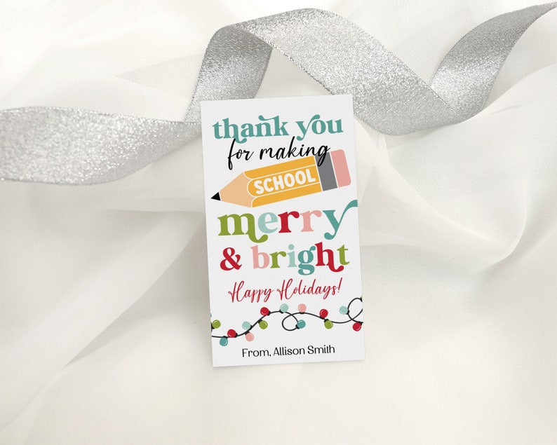 Printable Thank You for Making School Merry and Bright Gift Tag ...