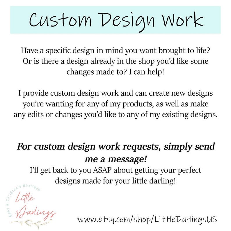 May include: White background with the text "Custom Design Work" in a handwritten style. The text describes custom design services, including creating new designs and editing existing ones. The shop name and Etsy URL are also included.